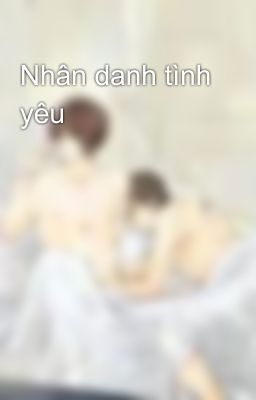 Nhân danh tình yêu