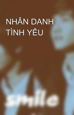 NHÂN DANH TÌNH YÊU