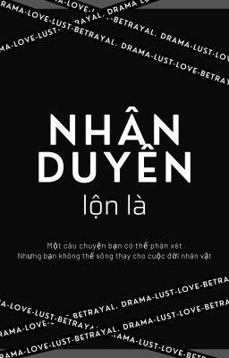 NHÂN DUYÊN LỘN LÀ