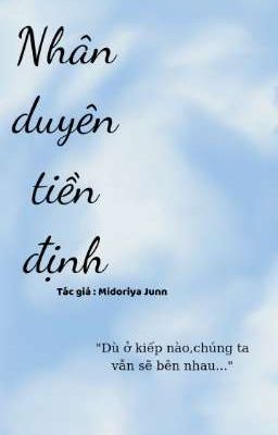 Nhân duyên tiền định - Tập 1