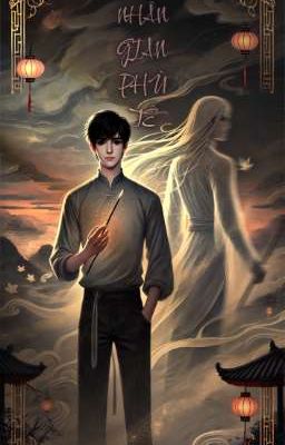 NHÂN GIAN PHÙ TẾ