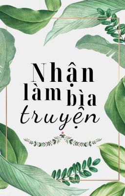 🎄NHẬN LÀM BÌA TRUYỆN [𝐜𝐚𝐦𝐚𝐩_𝐡𝐨𝐦𝐢𝐞 ] 