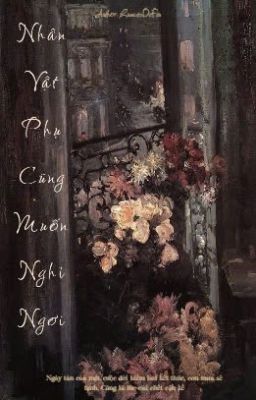 NHÂN VẬT PHỤ CŨNG MUỐN NGHỈ NGƠI (AllVietnam)