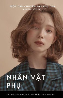 Nhân vật phụ (NVP)  - The Supporting Actress