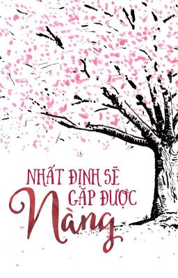 Nhất Định Sẽ Gặp Được Nàng