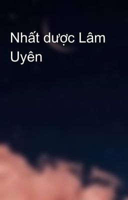 Nhất dược Lâm Uyên