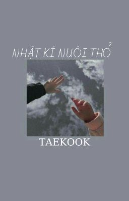 Nhật Kí Nuôi Thỏ | TaeKook