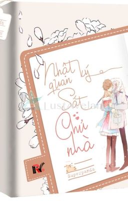 Nhật Kí Quan Sát Chủ Nhà -  Superpanda.