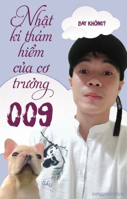 Nhật kí thám hiểm của cơ trưởng 009