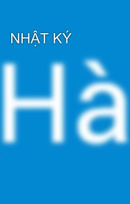 NHẬT KÝ