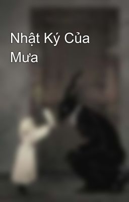 Nhật Ký Của Mưa