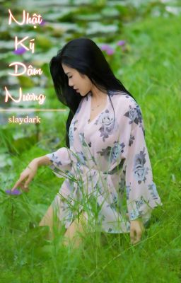 Nhật Ký Dâm Nương I