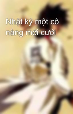 Nhật ký một cô nàng mới cưới