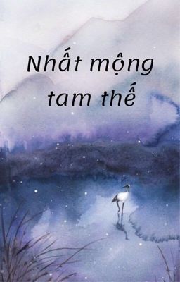 Nhất mộng tam thế