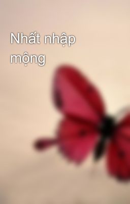 Nhất nhập mộng