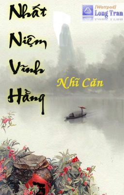 Nhất Niệm Vĩnh Hằng FULL