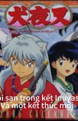 Nhặt sạn trong kết Inuyasha và cuộc hôn nhân mới cho anh chàng nửa người nửa yêu