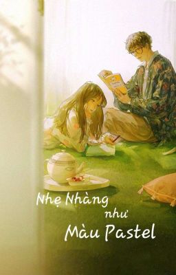 Nhẹ Nhàng Như Màu Pastel