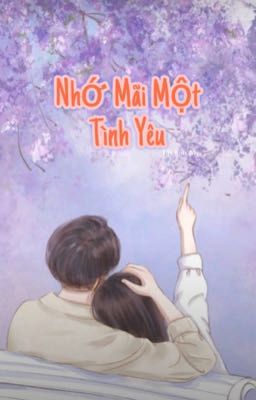 Nhớ Mãi Một Tình Yêu 