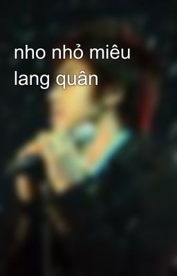 nho nhỏ miêu lang quân