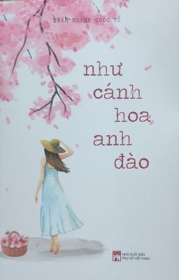 NHƯ CÁNH HOA ANH ĐÀO