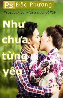 Như chưa từng yêu