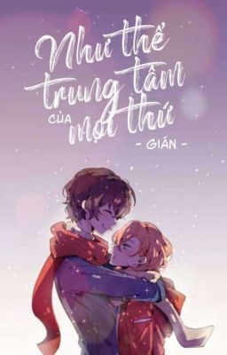 Như thể trung tâm của mọi thứ