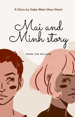 Những câu chuyện của Mai và Minh [ Mai and Minh story]