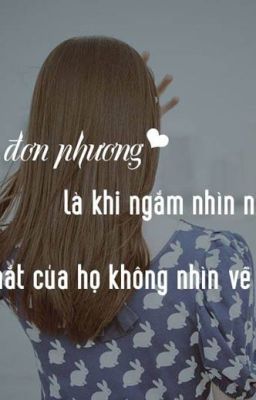 Những câu nói đơn phương + thất tình