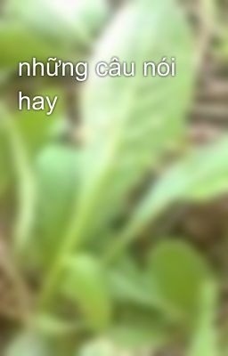 những câu nói hay