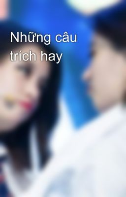 Những câu trích hay