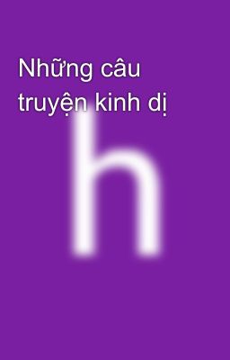 Những câu truyện kinh dị