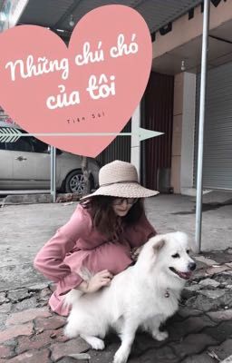 Những chú chó của tôi 🐾