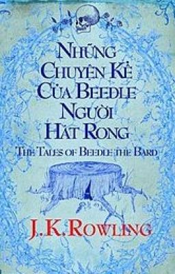 Những Chuyện Kể Của Beedle Người Hát Rong