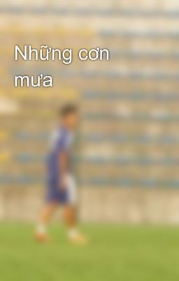 Những cơn mưa 