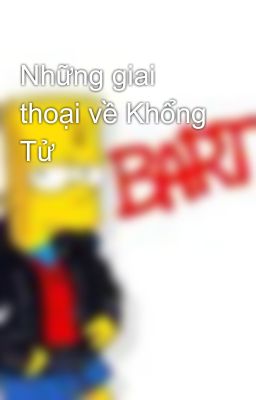 Những giai thoại về Khổng Tử