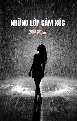 Những Lớp Cảm Xúc Vỡ Vụn