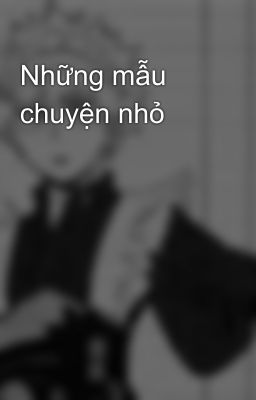 Những mẫu chuyện nhỏ