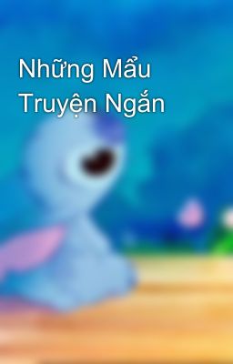 Những Mẩu Truyện Ngắn