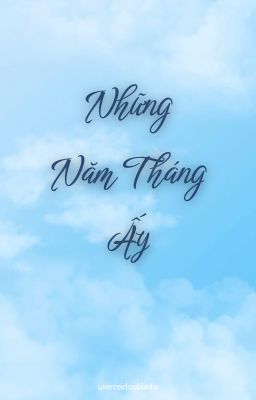 Những Năm Tháng Ấy