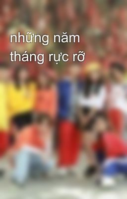 những năm tháng rực rỡ 