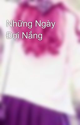 Những Ngày Đợi Nắng