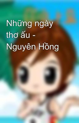 Những ngày thơ ấu - Nguyên Hồng