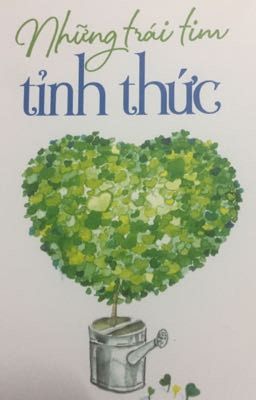 NHỮNG TRÁI TIM TỈNH THỨC 