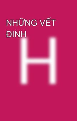 NHỮNG VẾT ĐINH 