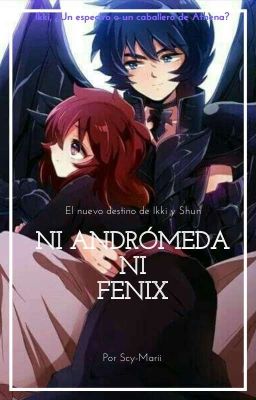 ¡Ni Andrómeda, ni Fénix!