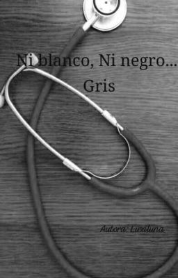 Ni blanco, Ni negro... Gris (TODODEKU)