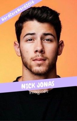 Nick Jonas Imagines