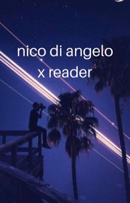 nico di angelo x reader 