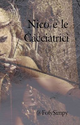 Nico e le Cacciatrici (Percy Jackson)